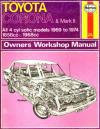 Toyota Corona and Mark II 4 Cyl 1969-1974 Haynes Service Repair Manual   USED