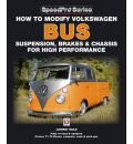 How to Modify Volkswagen Bus Suspension, Brakes & Chassis for High Performance USED