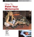 How to Paint Your Motorcycle
