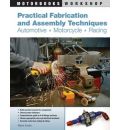 Practical Fabrication and Assembly Techniques